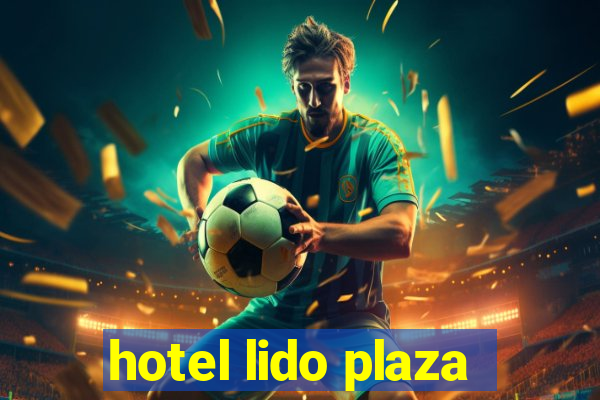 hotel lido plaza